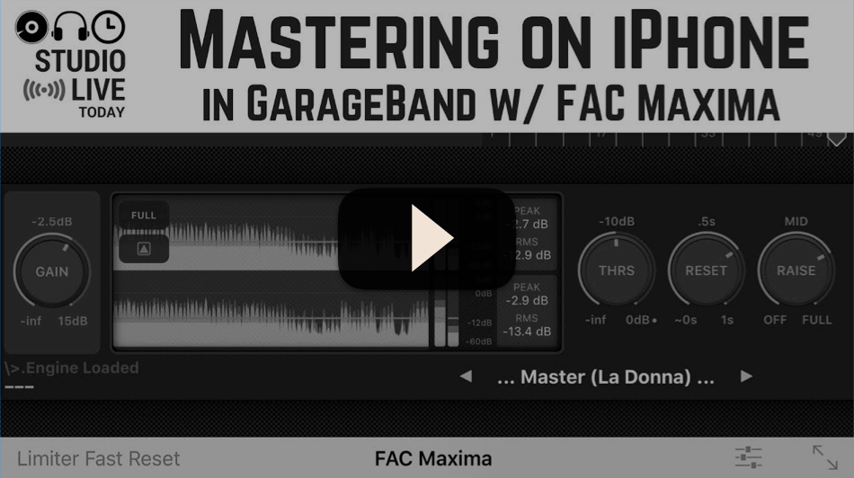Mastering in GarageBand on iPhone using FAC Maxima